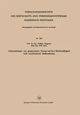 Wegener |  Untersuchungen von gesponnenen Garnen auf ihre Gleichmäßigkeit nach verschiedenen Meßmethoden | eBook | Sack Fachmedien