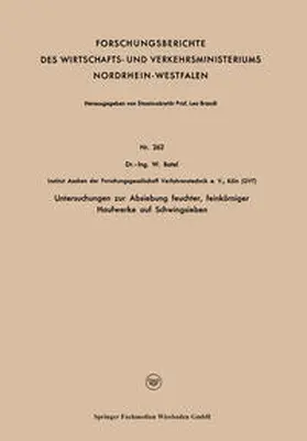 Batel |  Untersuchungen zur Absiebung feuchter, feinkörniger Haufwerke auf Schwingsieben | eBook | Sack Fachmedien