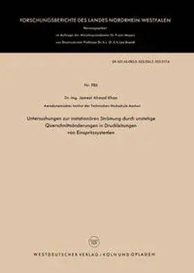 Khan |  Untersuchungen zur instationären Strömung durch unstetige Querschnittsänderungen in Druckleitungen von Einspritzsystemen | eBook | Sack Fachmedien