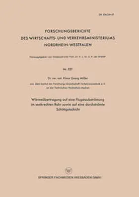 Müller |  Wärmeübertragung auf eine Flugstaubströmung im senkrechten Rohr sowie auf eine durchströmte Schüttgutschicht | eBook | Sack Fachmedien