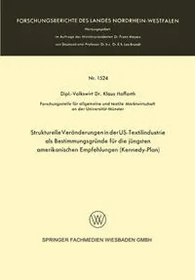 Hoffarth |  Strukturelle Veränderungen in der US-Textilindustrie als Bestimmungsgründe für die jüngsten amerikanischen Empfehlungen (Kennedy-Plan) | eBook | Sack Fachmedien