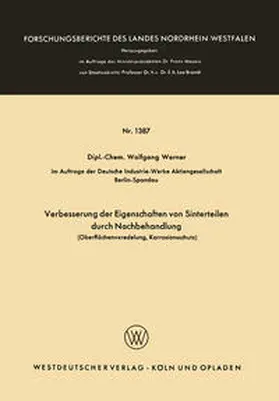 Werner | Verbesserung der Eigenschaften von Sinterteilen durch Nachbehandlung | E-Book | www.sack.de