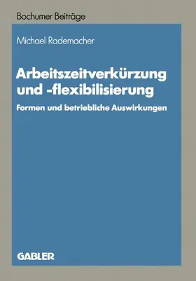 Rademacher |  Arbeitszeitverkürzung und -flexibilisierung | Buch |  Sack Fachmedien