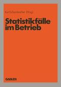 Scharnbacher |  Statistikfälle im Betrieb | Buch |  Sack Fachmedien