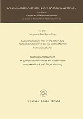 Jung | Stabilitätsuntersuchung an zylindrischen Bauteilen mit Ausschnitten unter Axialdruck und Biegebelastung | E-Book | www.sack.de