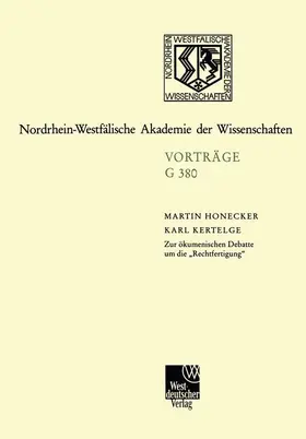 Kertelge / Honecker |  Zur ökumenischen Debatte um die "Rechtfertigung" | Buch |  Sack Fachmedien