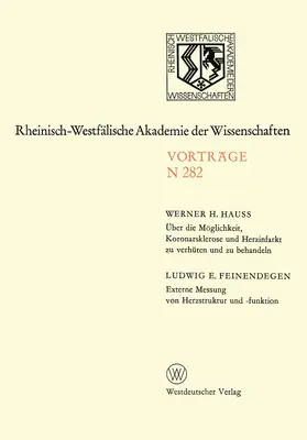 Hauss |  Über die Möglichkeit, Koronarsklerose und Herzinfarkt zu verhüten und zu behandeln. Externe Messung von Herzstruktur und -funktion | Buch |  Sack Fachmedien