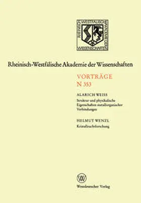 Weiss |  Struktur und physikalische Eigenschaften metallorganischer Verbindungen. Kristallzuchtforschung | eBook | Sack Fachmedien