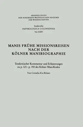 Römer |  Manis Frühe Missionsreisen nach der Kölner Manibiographie | eBook | Sack Fachmedien