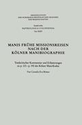 Römer |  Römer, C: Manis Frühe Missionsreisen nach der Kölner Manibio | Buch |  Sack Fachmedien
