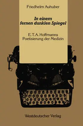 Auhuber | In einem fernen dunklen Spiegel | E-Book | www.sack.de