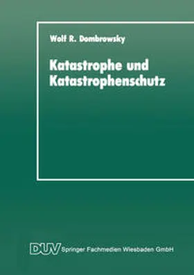 Dombrowsky | Katastrophe und Katastrophenschutz | E-Book | www.sack.de