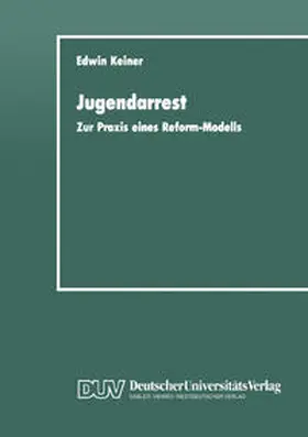 Keiner |  Jugendarrest | eBook | Sack Fachmedien