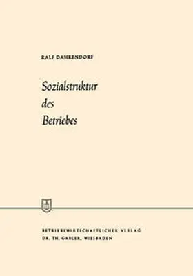 Dahrendorf | Sozialstruktur des Betriebes | E-Book | www.sack.de