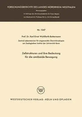 Wohlfarth-Bottermann | Zellstrukturen und ihre Bedeutung für die amöboide Bewegung | E-Book | www.sack.de