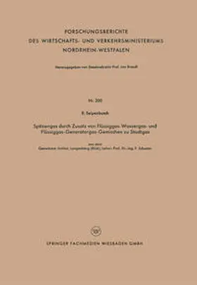 Seipenbusch | Spitzengas durch Zusatz von Flüssiggas- Wassergas- und Flüssiggas-Generatorgas-Gemischen zu Stadtgas | E-Book | www.sack.de