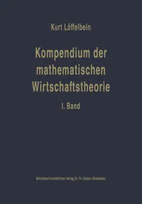 Löffelbein | Kompendium der mathematischen Wirtschaftstheorie | E-Book | www.sack.de