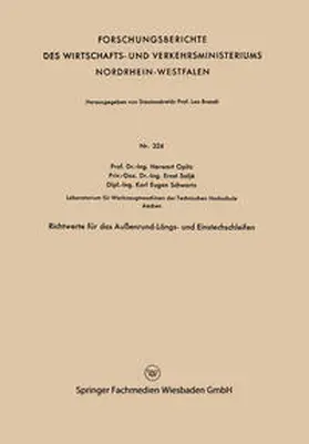 Opitz |  Richtwerte für das Außenrund-Längs- und Einstechschleifen | eBook | Sack Fachmedien
