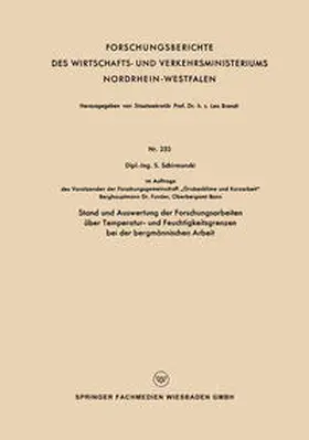 Schirmanski | Stand und Auswertung der Forschungsarbeiten über Temperatur- und Feuchtigkeitsgrenzen bei der bergmännischen Arbeit | E-Book | www.sack.de
