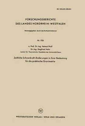 Wolf | Zeitliche Schwerkraft-Änderungen in ihrer Bedeutung für die praktische Gravimetrie | E-Book | www.sack.de