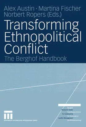 Austin / Fischer / Ropers |  Transforming Ethnopolitical Conflict | eBook | Sack Fachmedien