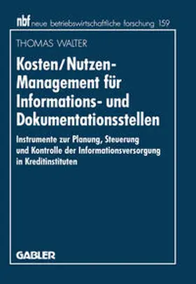 Walter |  Kosten/Nutzen-Management für Informations- und Dokumentationsstellen | eBook | Sack Fachmedien