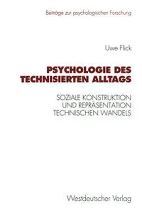 Flick |  Psychologie des technisierten Alltags | eBook | Sack Fachmedien