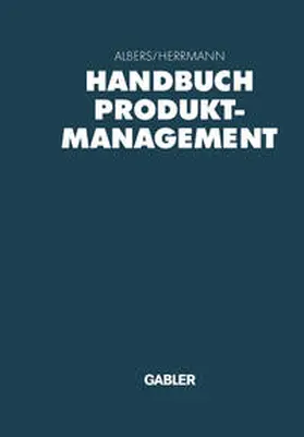 Albers / Herrmann |  Handbuch Produktmanagement | eBook | Sack Fachmedien