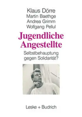 Dörre / Baethge / Grimm |  Jugendliche Angestellte | eBook | Sack Fachmedien