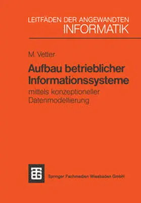 Vetter |  Aufbau betrieblicher Informationssysteme | eBook | Sack Fachmedien