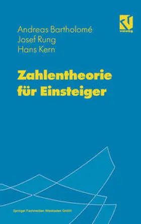Bartholome / Rung / Kern |  Zahlentheorie für Einsteiger | eBook | Sack Fachmedien