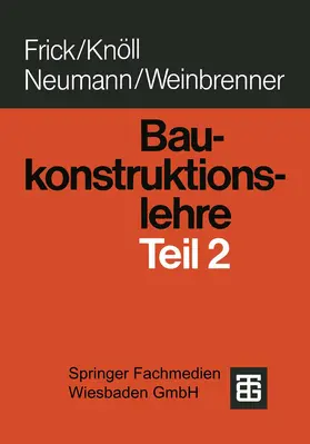 Knöll / Frick |  Baukonstruktionslehre | Buch |  Sack Fachmedien