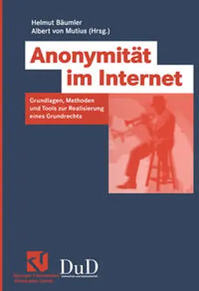 Bäumler / Mutius |  Anonymität im Internet | eBook | Sack Fachmedien