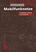 Mildenberger / Duque-Antón |  Duque-Antón, M: Mobilfunknetze | Buch |  Sack Fachmedien