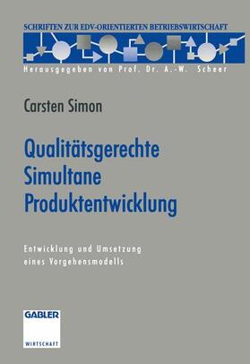 Simon | Simon, C: Qualitätsgerechte Simultane Produktentwicklung | Buch | 978-3-663-05825-0 | sack.de