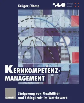 Homp / Krüger | Kernkompetenz-Management | Buch | 978-3-663-05842-7 | sack.de