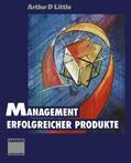 Little |  Management erfolgreicher Produkte | Buch |  Sack Fachmedien