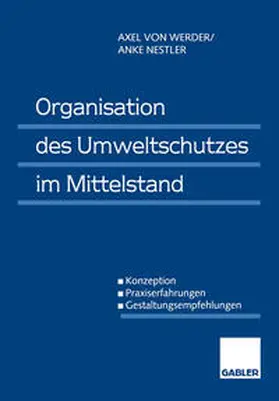 Werder / Nestler |  Organisation des Umweltschutzes im Mittelstand | eBook | Sack Fachmedien