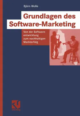Wolle / Bischoff |  Grundlagen des Software-Marketing | eBook | Sack Fachmedien