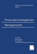 Welge / Kajüter / Al-Laham |  Praxis des Strategischen Managements | Buch |  Sack Fachmedien