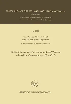 Reploh |  Die Beeinflussung des Keimgehaltes durch Waschen bei niedrigen Temperaturen (20-60°C) | Buch |  Sack Fachmedien