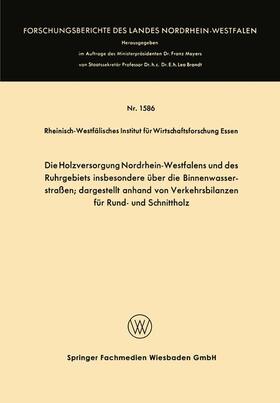 Loparo | Holzversorgung Nordrhein-Westfalens und des Ruhrgebiets insb | Buch | 978-3-663-06099-4 | sack.de