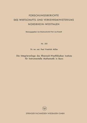 Müller |  Müller, P: Integrieranlage des Rheinisch-Westfälischen Insti | Buch |  Sack Fachmedien