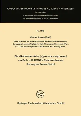 Boursin |  Die »Noctuinae«-Arten (Agrotinae vulgo sensu) aus Dr. h.c. HÖNE¿s China-Ausbeuten | Buch |  Sack Fachmedien