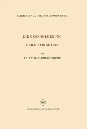 Klein-Blenkers |  Die Ökonomisierung der Distribution | Buch |  Sack Fachmedien