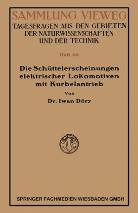 Döry | Döry, I: Schüttelerscheinungen elektrischer Lokomotiven mit | Buch | 978-3-663-06127-4 | sack.de