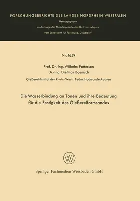 Patterson |  Die Wasserbindung an Tonen und ihre Bedeutung für die Festigkeit des Gießereiformsandes | Buch |  Sack Fachmedien