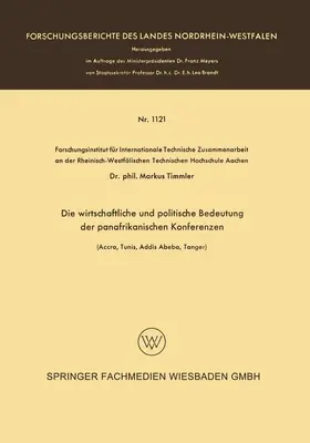 Timmler |  Die wirtschaftliche und politische Bedeutung der panafrikanischen Konferenzen | Buch |  Sack Fachmedien