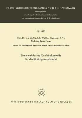 Wegener |  Eine vereinfachte Qualitätskontrolle für die Streichgarnspinnerei | Buch |  Sack Fachmedien