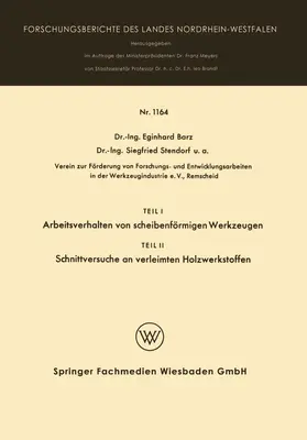 Barz |  Teil I Arbeitsverhalten von scheibenförmigen Werkzeugen. Teil II Schnittversuche an verleimten Holzwerkstoffen | Buch |  Sack Fachmedien
